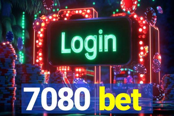 7080 bet